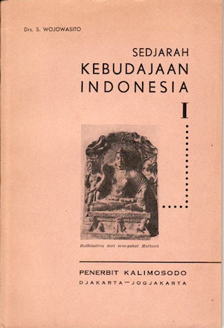 Stock ID #133540 Sedjarah Kebudajaan Indonesia I. S. WOJOWASITO.