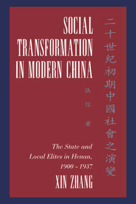 Stock ID #133731 Social Transformation in Modern China The State and Local Elites in Henan,...