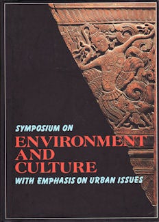 Stock ID #133874 Symposium on Environment and Culture with Emphasis on Urban Issues. JAMES V. DI...