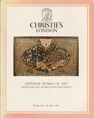 Stock ID #134603 Japanese Works of Art from the Age of Western Influence. CHRISTIE'S AUCTION CATALOGUE.