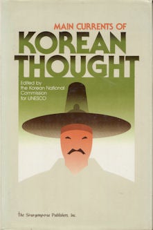 Stock ID #135077 Main Currents of Korean Thought. KOREAN NATIONAL COMMISSION FOR UNESCO