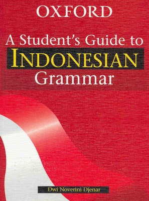 Stock ID #135816 A Student's Guide to Indonesian Grammar. DWI NOVERINI DJENAR