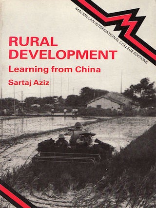 Stock ID #136713 Rural Development Learning from China. SARTAJ AZIZ