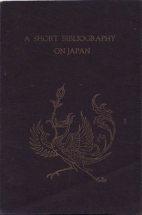 Stock ID #137101 A Short Bibliography on Japan in English. KOKUSAI BUBKA SHINKOKAI