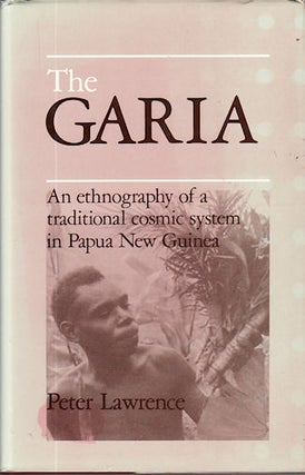 Stock ID #138344 The Garia. An Ethnography of a traditional cosmic system in Papua New Guinea....