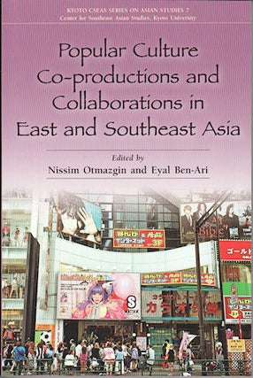 Stock ID #138424 Popular Culture Co-Productions and Collaborations in East and Southeast Asia....