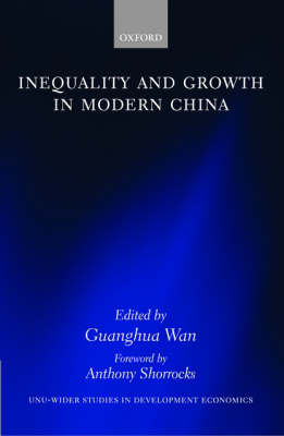 Stock ID #139499 Inequality and Growth in Modern China. GUANGHUA WAN