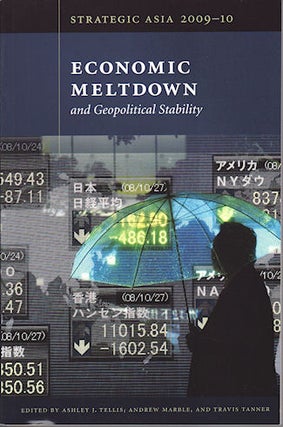 Stock ID #139513 Economic Meltdown and Geopolitical Stability. ASHLEY J. TELLIS, ANDREW MARBLE...