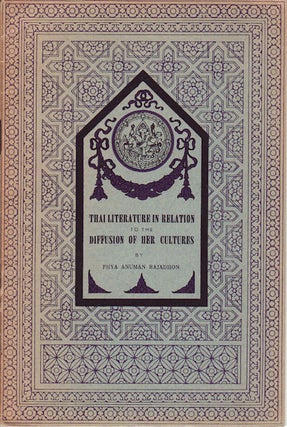 Stock ID #14027 Thai Literature in Relation to the Diffusion of Her Cultures. PHYA ANUMAN RAJADHON