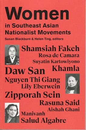 Stock ID #140472 Women in Southeast Asian Nationalist Movements. SUSAN BLACKBURN, AND HELEN TING