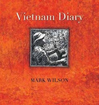 Stock ID #140657 Vietnam Diary. MARK WILSON