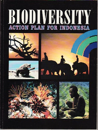 Stock ID #141785 Biodiversity Action Plan for Indonesia. MINISTRY OF NATIONAL DEVELOPMENT PLANNING
