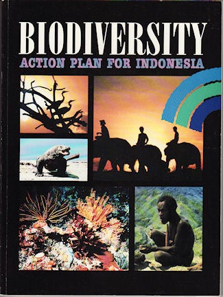 Stock ID #141785 Biodiversity Action Plan for Indonesia. MINISTRY OF NATIONAL DEVELOPMENT PLANNING.