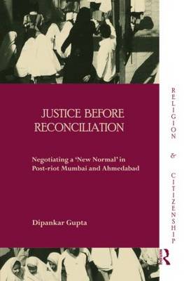 Stock ID #141947 Justice Before Reconciliation. Negotiating a 'New Normal' in Post-riot...