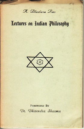 Stock ID #142294 Lectures on Indian Philosophy. K. BHASKARA RAO