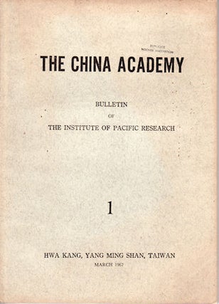 Stock ID #142799 The China Academy. Bulletin of the Institute of Pacific Research. AUSTRALIAN AND...
