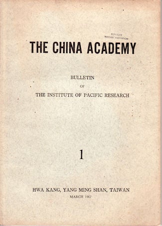 Stock ID #142799 The China Academy. Bulletin of the Institute of Pacific Research. AUSTRALIAN AND NEW ZEALAND INTEREST IN TAIWANESE JOURNAL.