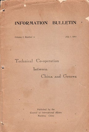Stock ID #142803 Information Bulletin. Technical Co-operation Between China and Geneva. CHINA -...