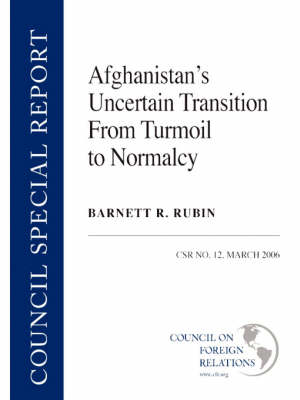 Stock ID #142875 Afghanistan's Uncertain Transition from Turmoil to Normalcy. BARNETT R. RUBIN
