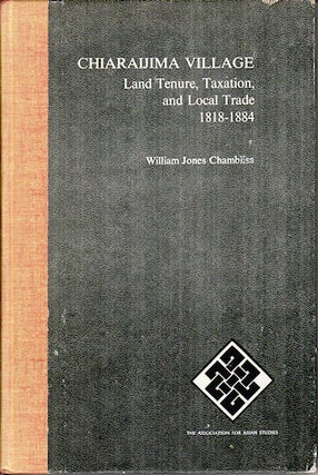 Stock ID #142966 Chiaraijima Village. Land Tenure, Taxation, and Local Trade 1818-1884, WILLIAM...