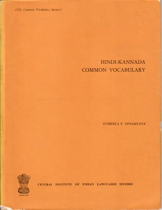 Stock ID #143123 Hindi-Kannada Common Vocabulary. SUSHEELA P. UPADHYAYA