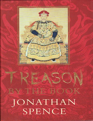 Stock ID #143471 Treason by the Book. JONATHAN D. SPENCE.