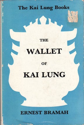 Stock ID #143861 The Wallet of Kai Lung. ERNEST BRAMAH