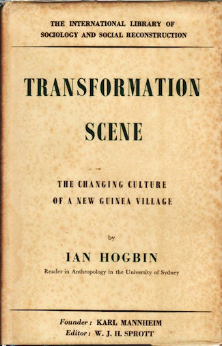 Stock ID #143890 Transformation Scene. The Changing Culture of a New Guinea Village. IAN HOGBIN.