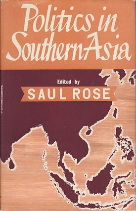 Stock ID #14547 Politics in Southern Asia. SAUL ROSE