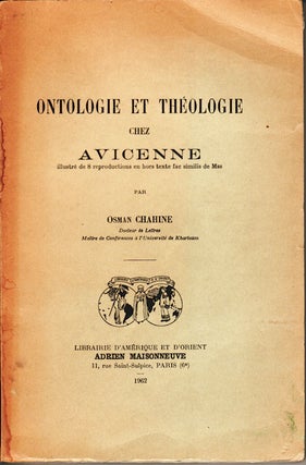 Stock ID #148220 Ontologie et théologie chez Avicenne. OSMAN CHAHINE