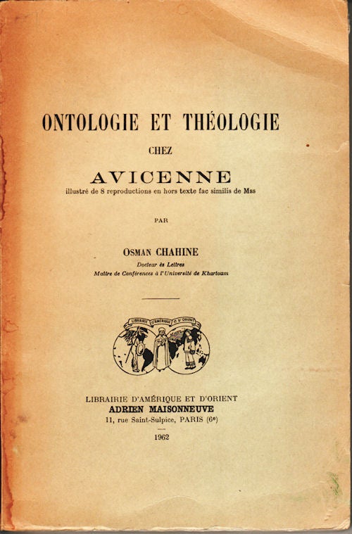Stock ID #148220 Ontologie et théologie chez Avicenne. OSMAN CHAHINE.