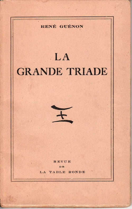 Stock ID #148440 La Grande Triade. RENÉ GUÉNON.