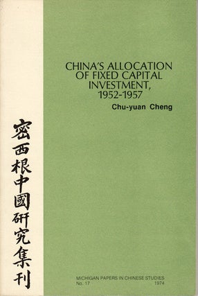Stock ID #148599 China's Allocation of Fixed Capital Investment. CHU-YUAN CHENG