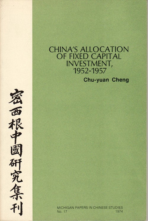 Stock ID #148599 China's Allocation of Fixed Capital Investment. CHU-YUAN CHENG.