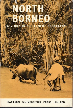 Stock ID #148803 North Borneo. A Study in Settlement Geography. LEE YONG LENG