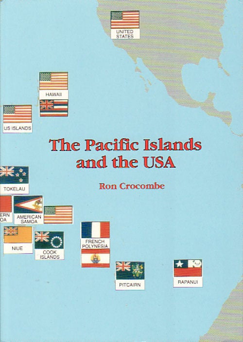 Stock ID #149053 The Pacific Islands and the USA. RON CROCOMBE.