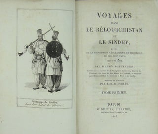 Voyages dans le Béloutchistan et le Sindhy, suivis de la description géographique et historique de ces deux pays avec une carte.