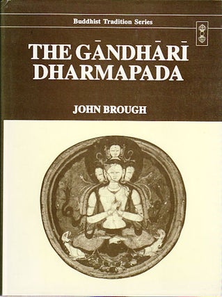 Stock ID #149298 Gandhari Dharmapada. JOHN BROUGH