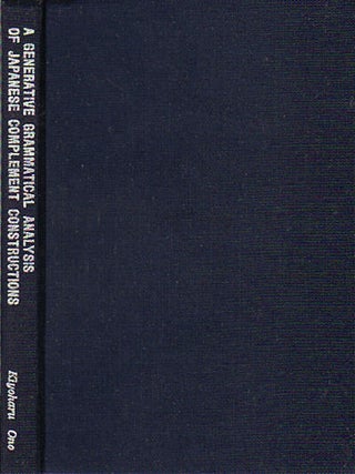 Stock ID #149388 A Generative Grammatical Analysis of Japanese Complement Constructions. KIYOHARU...