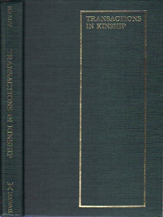 Stock ID #149469 Transactions in Kinship. Adoption and Fosterage in Oceania. IVAN BRADY
