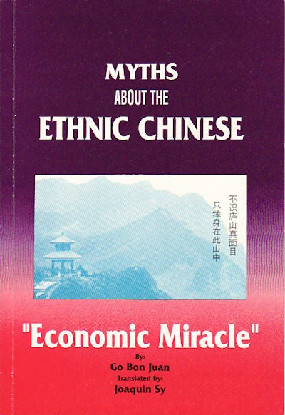 Stock ID #149669 Myths about the Ethnic Chinese. "Economic Miracle" BON JUAN GO.