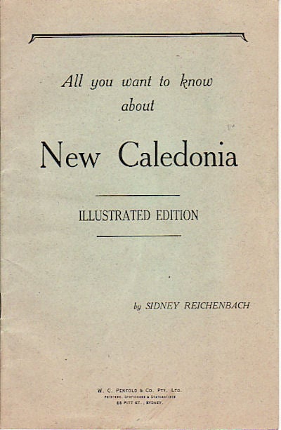 Stock ID #149698 All you want to know about New Caledonia. SIDNEY REICHENBACH.