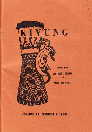Stock ID #149802 Kivung Volume 12, Number 2 1980. Jounal of the Linguistic Society of Papua New...