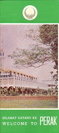 Stock ID #149941 Welcome to Perak. PERAK - TRAVEL EPHEMERA