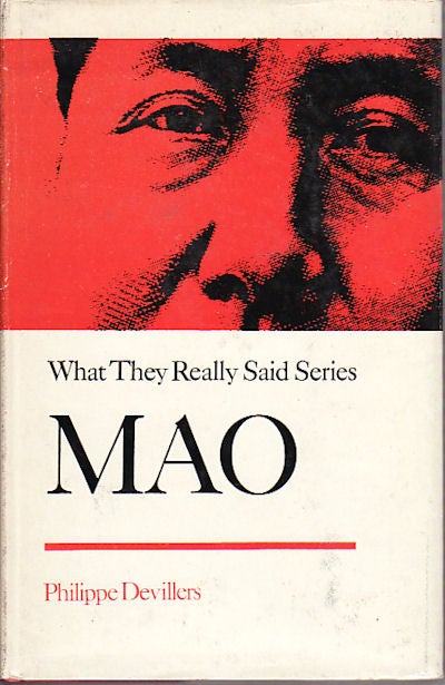Stock ID #150023 Mao. What They Really Said Series. PHILLIPPE DEVILLERS.