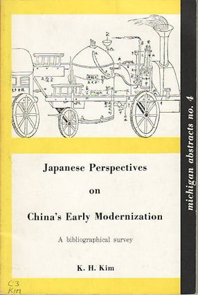 Stock ID #150080 Japanese Perspectives on China's Early Modernization. A Bibliographical...