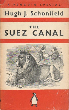 Stock ID #15028 The Suez Canal. HUGH J. SCHONFIELD