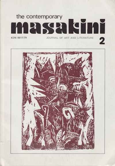 Stock ID #150677 The Contemporary Masakini Journal of Art and Literature. Nombor/Number 2, Jilid/Volume 1. JOURNAL.