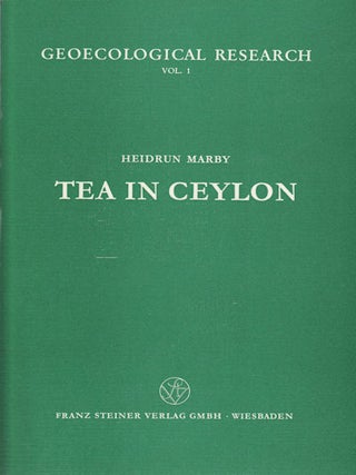 Stock ID #150710 Tea in Ceylon. An Attempt at a Regional and Temporal Differentiation of the Tea...