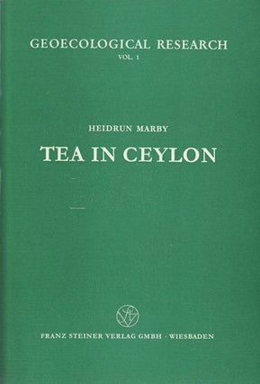 Stock ID #150710 Tea in Ceylon. An Attempt at a Regional and Temporal Differentiation of the Tea...